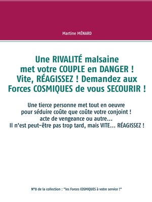 cover image of Une RIVALITÉ malsaine met votre COUPLE en DANGER ! Vite, RÉAGISSEZ ! Demandez aux Forces COSMIQUES de vous SECOURIR !